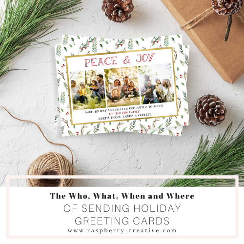 The 4 W’s of Sending Holiday Greeting Cards
