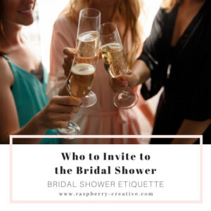 who to invite to your bridal shower