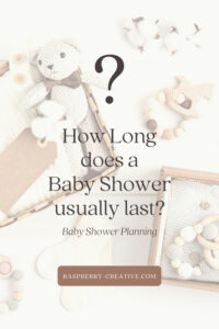 how long does a baby shower last