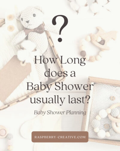 how long does a baby shower last