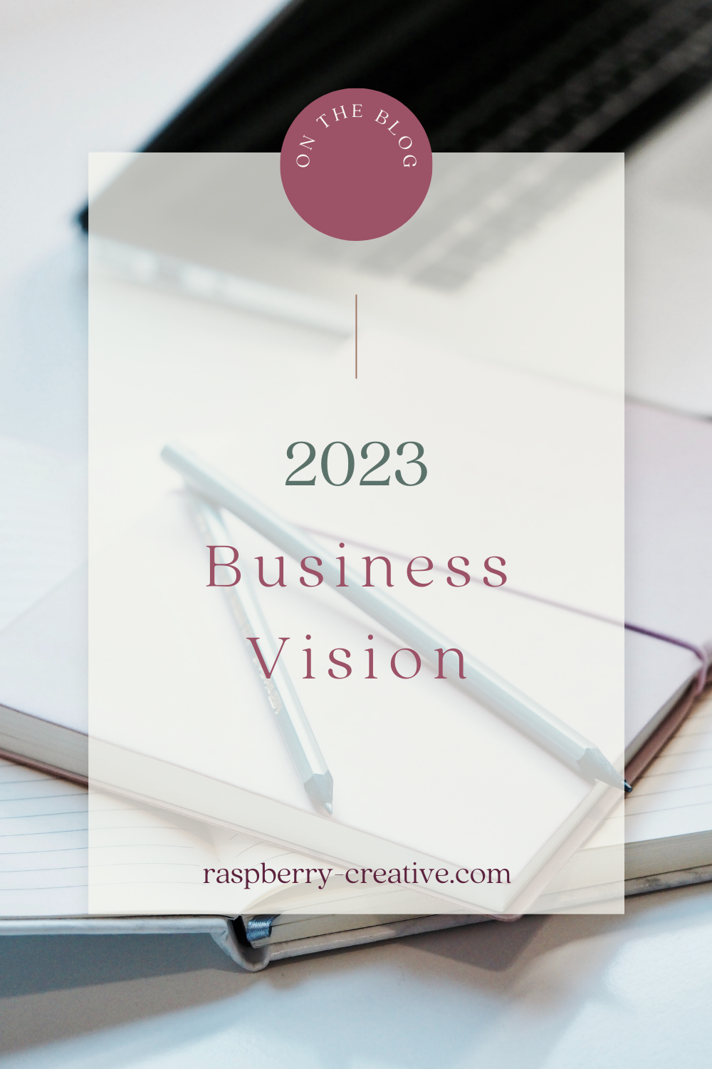 2023 business vision