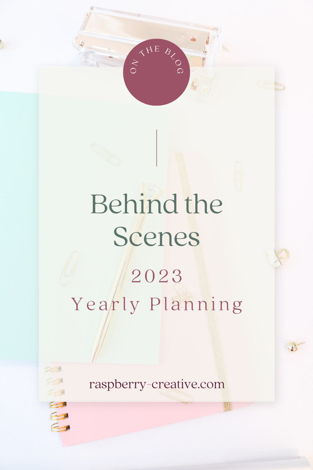 behind the scenes 2023 yearly planning