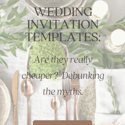 Are Wedding Invitation Templates Really Cheaper? Debunking the Cost Myth