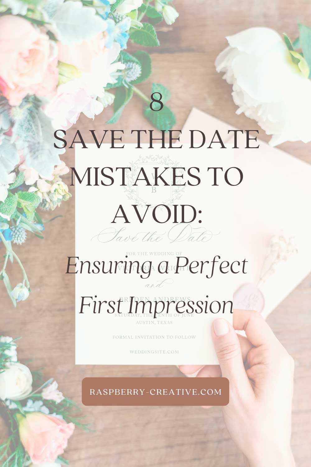8 Save the Date Mistakes to Avoid: Ensuring a Perfect First Impression