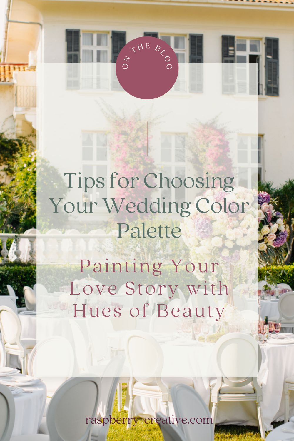 Tips for Choosing Your Wedding Color Palette