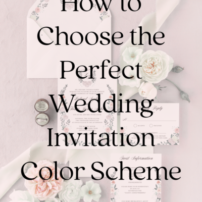 How to Choose the Perfect Wedding Invitation Color Scheme