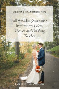 Fall Wedding Stationery Inspiration: Colors, Themes, and Finishing Touches