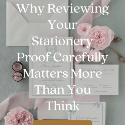 Why Reviewing Your Stationery Proof Carefully Matters More Than You Think