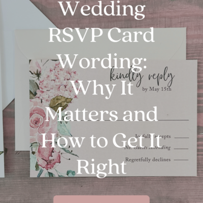 Wedding RSVP Card Wording: Why It Matters and How to Get It Right