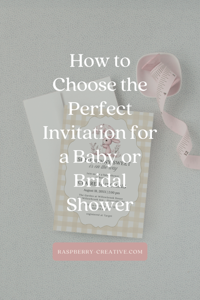 How to Choose the Perfect Invitation for a Baby or Bridal Shower